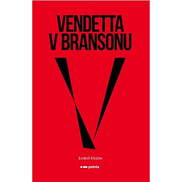 

Vendetta v Bransonu