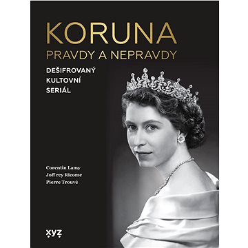 

Koruna Pravdy a nepravdy: Dešifrovaný kultovní seriál