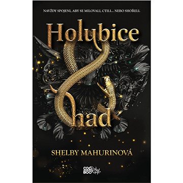 

Holubice a had