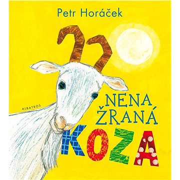 

Nenažraná koza