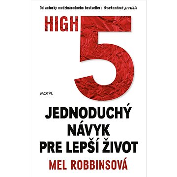 

High 5: Jednoduchý návyk pre lepší život