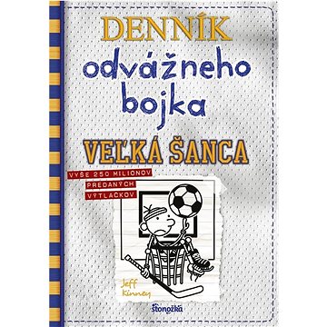 

Denník odvážneho bojka Veľká šanca