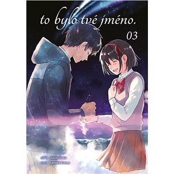 

To bylo tvé jméno. 03