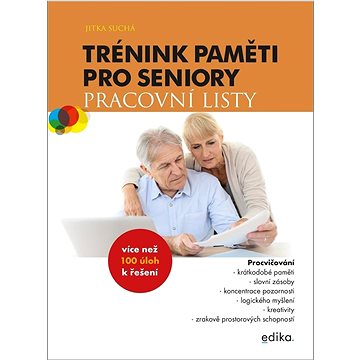 

Trénink paměti pro seniory: Pracovní listy