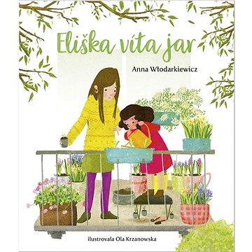 

Eliška víta jar: Eliškin svet