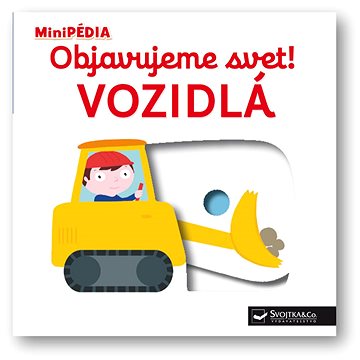 

Objavujeme svet! Vozidlá