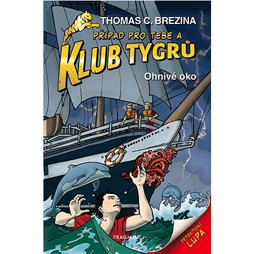 

Klub Tygrů Ohnivé oko