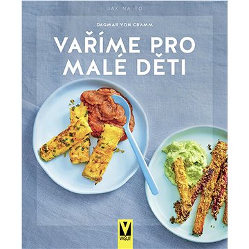 

Vaříme pro malé děti