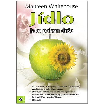 

Jídlo jako pokrm duše