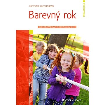 

Barevný rok: Celoroční program pro mateřskou školu