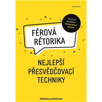 

Férová rétorika: nejlepší přesvědčovací techniky