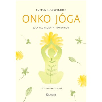 

Onko jóga: Jóga pro pacienty s rakovinou