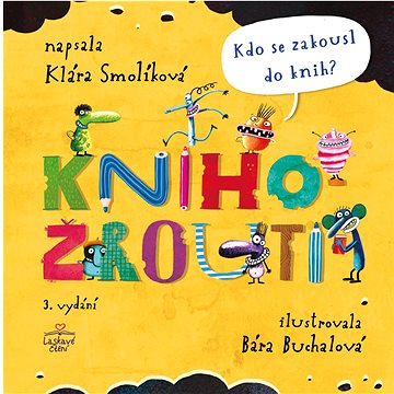 

Knihožrouti Kdo se zakousl do knih