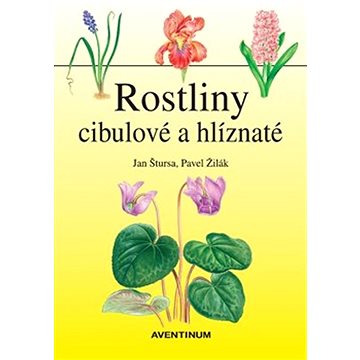 

Rostliny cibulové a hlíznaté