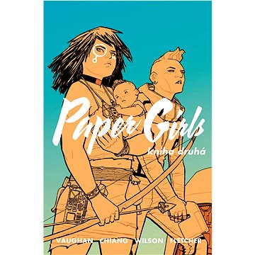 

Paper Girls: kniha druhá