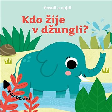 

Posuň a najdi Kdo žije v džungli