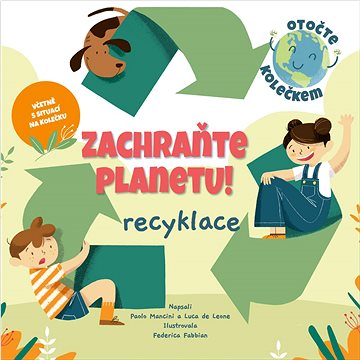 

Zachraňte planetu! Recyklace