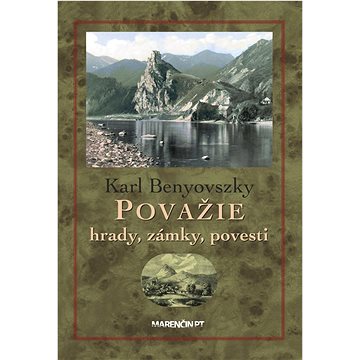 

Považie hrady, zámky a povesti