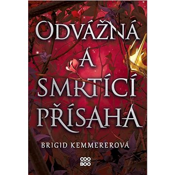 

Odvážná a smrtící přísaha