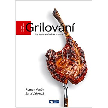 

Grilování