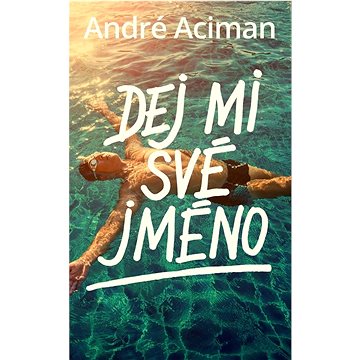

Dej mi své jméno