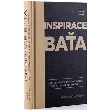 

Inspirace Baťa: Jak být silnější a šťastnější podle životních zásad Tomáše Bati