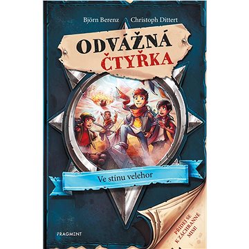 

Odvážná čtyřka Ve stínu velehor
