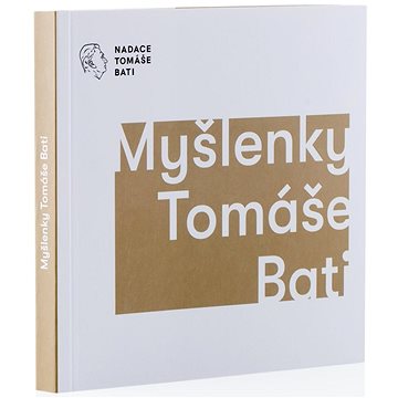 

Myšlenky Tomáše Bati