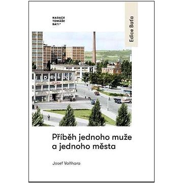 

Příběh jednoho muže a jednoho města