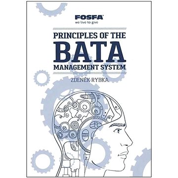 

Principles of the Bata Management System