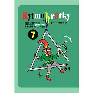 

Rytmohrátky 7: Doprovody písní s využitím Orffových rytmických nástrojů