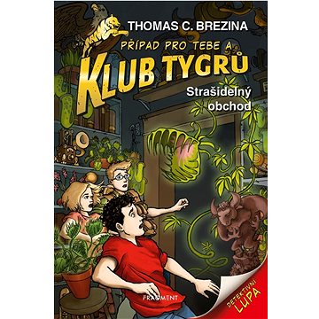 

Klub Tygrů Strašidelný obchod