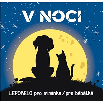 

V noci Leporelo pro miminka / pre bábätká