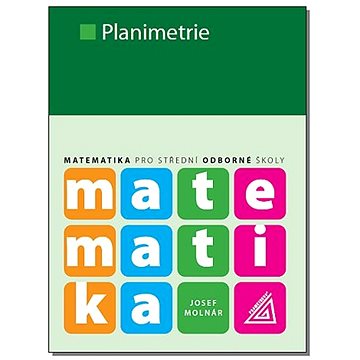 

Planimetrie: Matematika pro střední odborné školy