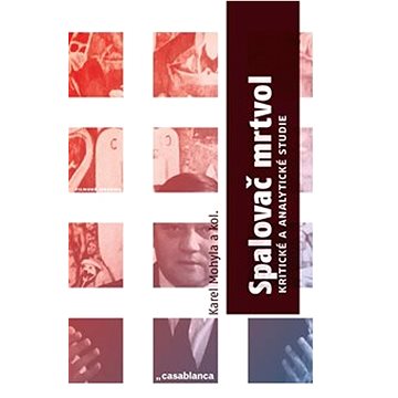 

Spalovač mrtvol: Kritické a analytické studie