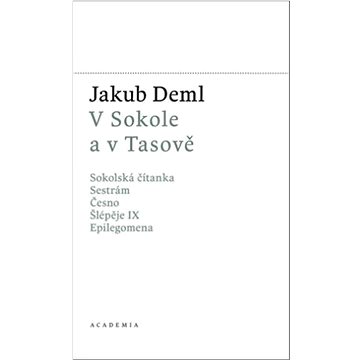 

V Sokole a v Tasově