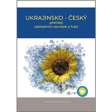 

Ukrajinsko - český přehled základních slovíček a frází