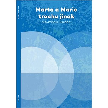 

Marta a Marie trochu jinak