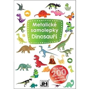 

Metalické samolepky Dinosauři: Více než 200 lesklých samolepek