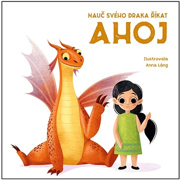 

Nauč svého draka říkat Ahoj