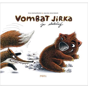 

Vombat Jirka je statečný