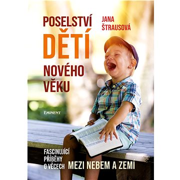 

Poselství dětí nového věku