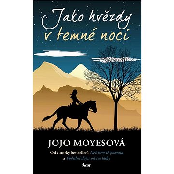 

Jako hvězdy v temné noci