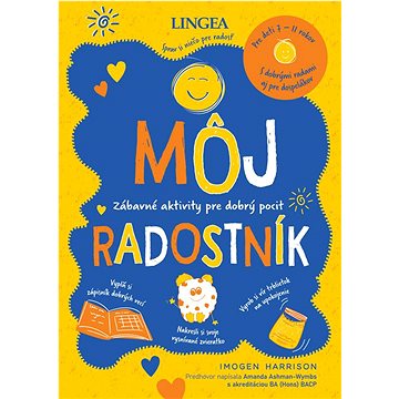 

Môj radostník: Zábavné aktivity pre dobrý pocit