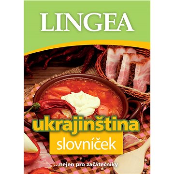 

Ukrajinština slovníček: ... nejen pro začátečníky
