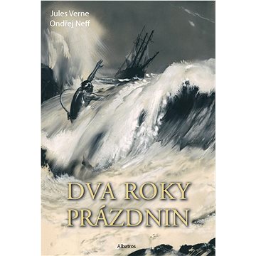 

Dva roky prázdnin