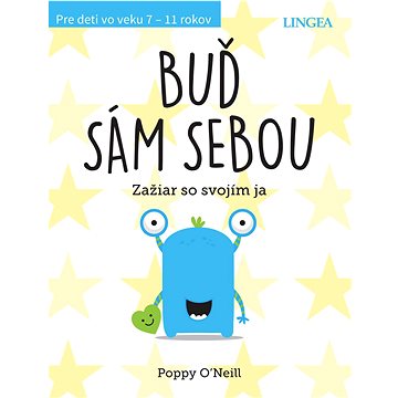 

Buď sám sebou: Zažiar so svojím ja