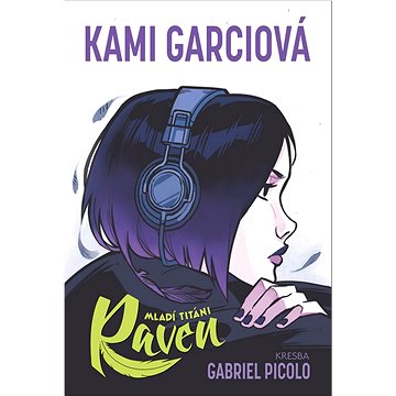 

Mladí titáni Raven