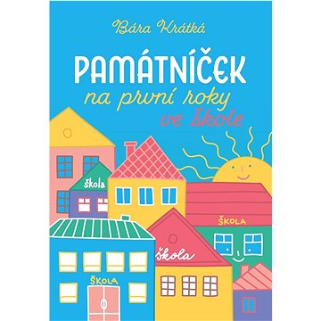 

Památníček na první roky ve škole