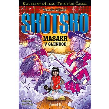 

Skotsko: Masakr v Glencoe